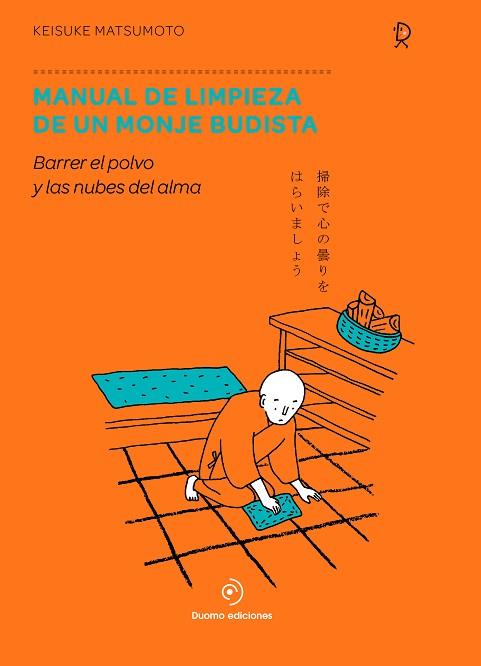 MANUAL DE LIMPIEZA DE UN MONJE BUDISTA | 9788417761776 | MATSUMOTO, KEISUKE | Llibreria Huch - Llibreria online de Berga 