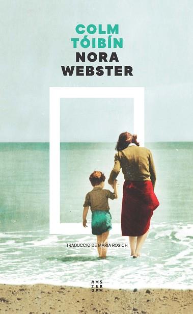NORA WEBSTER | 9788419960375 | TÓIBÍN, COLM | Llibreria Huch - Llibreria online de Berga 