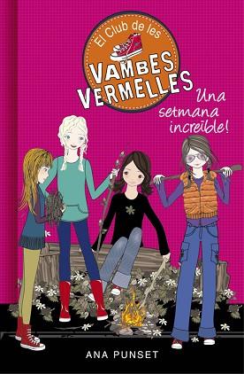 CLUB DE LES VAMBES VERMELLES 5, EL | 9788490435434 | PUNSET, ANA | Llibreria Huch - Llibreria online de Berga 