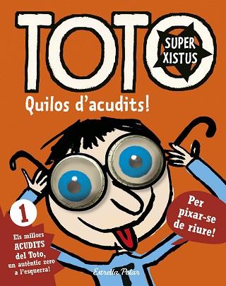 TOTOSUPERXISTUS1. QUINS ACUDITS | 9788416522279 | BLOCH, SERGE | Llibreria Huch - Llibreria online de Berga 