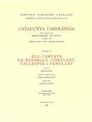 CATALUNYA CAROLÍNGIA. VOLUM 6. SEGONA PART. ELS COMTATS DE ROSELLÓ, CONFLENT, VA | 9788472838789 | Llibreria Huch - Llibreria online de Berga 