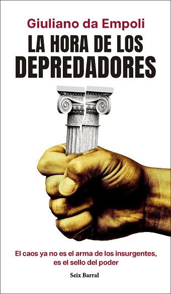 HORA DE LOS DEPREDADORES, LA | 9788432248931 | EMPOLI, GIULIANO DA | Llibreria Huch - Llibreria online de Berga 