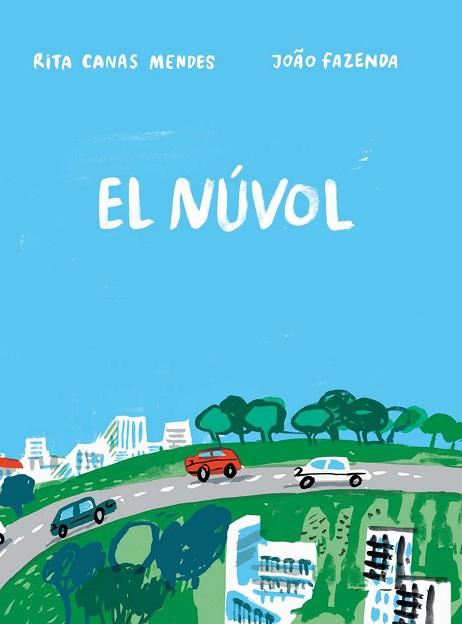 NUVOL, EL | 9788409339655 | CANAS MENDES, RITA | Llibreria Huch - Llibreria online de Berga 