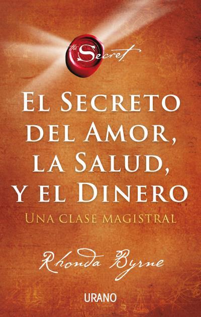 SECRETO DEL AMOR, LA SALUD Y EL DINERO, EL | 9788417694869 | BYRNE, RHONDA | Llibreria Huch - Llibreria online de Berga 