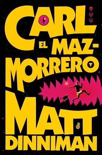 CARL EL MAZMORRERO (CARL EL MAZMORRERO 1) | 9788410466135 | DINNIMAN, MATT | Llibreria Huch - Llibreria online de Berga 
