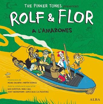 ROLF & FLOR A L'AMAZONES | 9788490654576 | THE PINKER TONES | Llibreria Huch - Llibreria online de Berga 