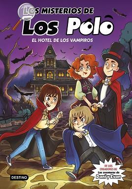 MISTERIOS DE LOS POLO 2, LOS EL HOTEL DE LOS VAMPIROS | 9788408280415 | LOS POLO | Llibreria Huch - Llibreria online de Berga 