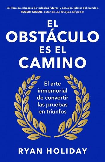 OBSTÁCULO ES EL CAMINO, EL | 9788418053344 | HOLIDAY, RYAN | Llibreria Huch - Llibreria online de Berga 