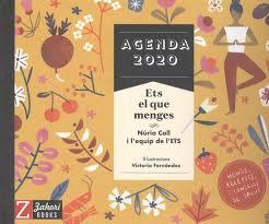 AGENDA 2020 ETS EL QUE MENGES | 9788417374488 | COLL, NÚRIA | Llibreria Huch - Llibreria online de Berga 