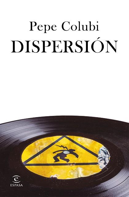 DISPERSIÓN | 9788467060829 | COLUBI, PEPE | Llibreria Huch - Llibreria online de Berga 