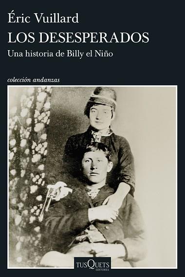 DESESPERADOS, LOS | 9788411078436 | VUILLARD, ÉRIC | Llibreria Huch - Llibreria online de Berga 