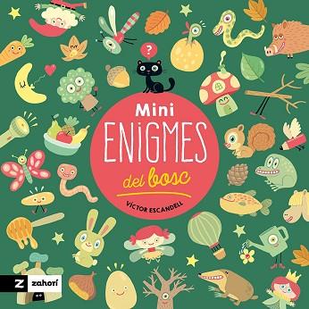 MINIENIGMES DEL BOSC | 9788419889461 | ESCANDELL, VÍCTOR | Llibreria Huch - Llibreria online de Berga 