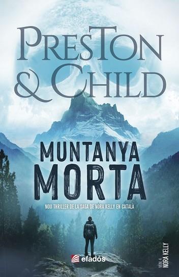 MUNTANYA MORTA | 9791387658687 | DOUGLAS PRESTON / LINCOLN CHILD | Llibreria Huch - Llibreria online de Berga 