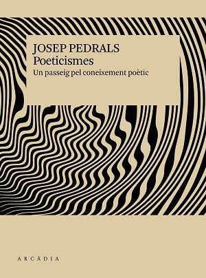 POETICISMES | 9791399136913 | PEDRALS I URDÀNIZ, JOSEP | Llibreria Huch - Llibreria online de Berga 