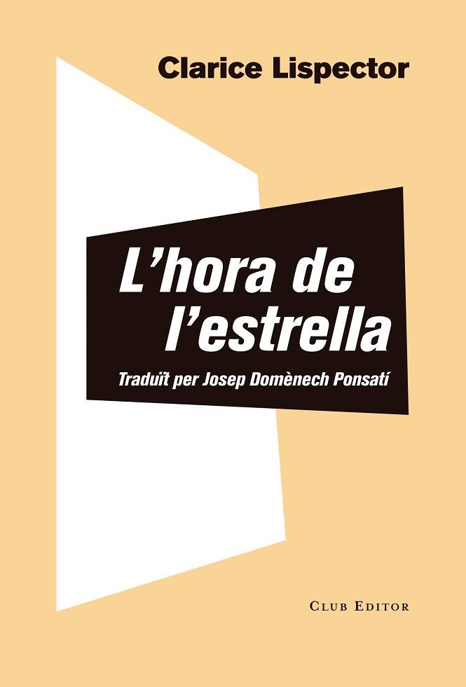HORA DE L'ESTRELLA, L' | 9788473292856 | LISPECTOR, CLARICE | Llibreria Huch - Llibreria online de Berga 