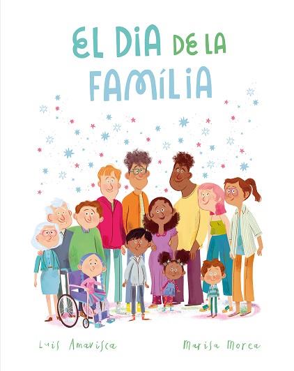 EL DIA DE LA FAMÍLIA | 9788419607959 | AMAVISCA, LUIS | Llibreria Huch - Llibreria online de Berga 