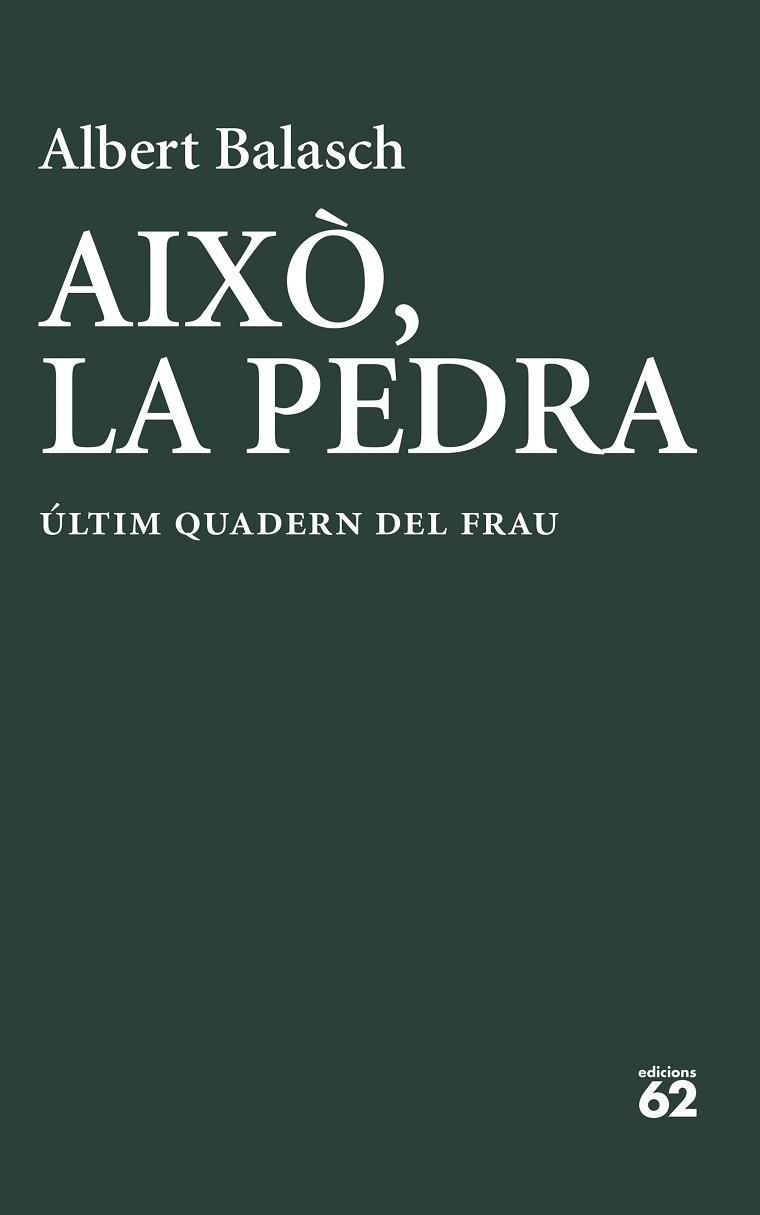 AIXÒ, LA PEDRA | 9788429783278 | BALASCH MONTULL, ALBERT | Llibreria Huch - Llibreria online de Berga 