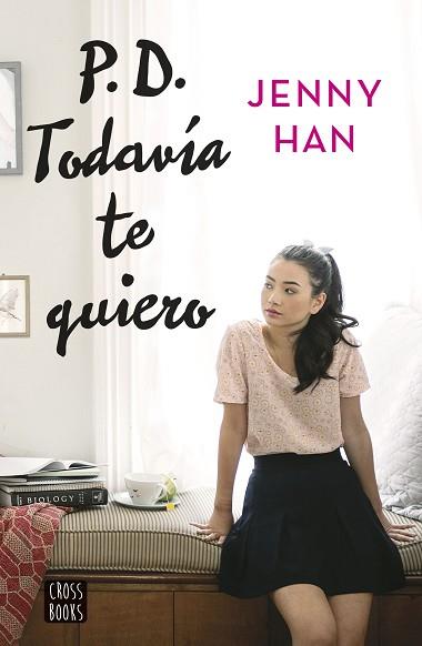 PD. TODAVÍA TE QUIERO | 9788408155270 | HAN, JENNY | Llibreria Huch - Llibreria online de Berga 