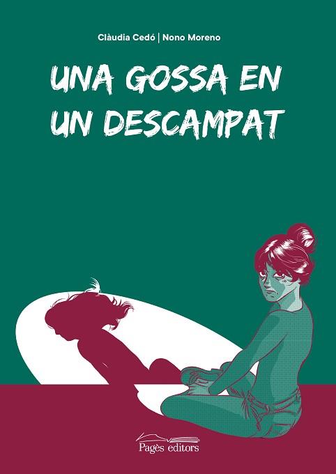UNA GOSSA EN UN DESCAMPAT | 9788413034164 | CEDÓ CASTILLO, CLÀUDIA/MORENO LASTRA, FERNANDO "NONO" | Llibreria Huch - Llibreria online de Berga 