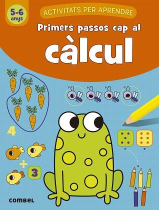 PRIMERS PASSOS CAP AL CÀLCUL (5-6 ANYS) | 9788491017073 | ENGELEN, ANITA | Llibreria Huch - Llibreria online de Berga 