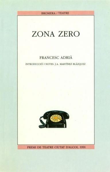 ZONA ZERO | 9788476601075 | ADRIÀ CUCARELLA, FRANCESC | Llibreria Huch - Llibreria online de Berga 