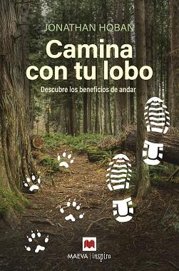 CAMINA CON TU LOBO | 9788418184253 | HOBAN, JONATHAN | Llibreria Huch - Llibreria online de Berga 