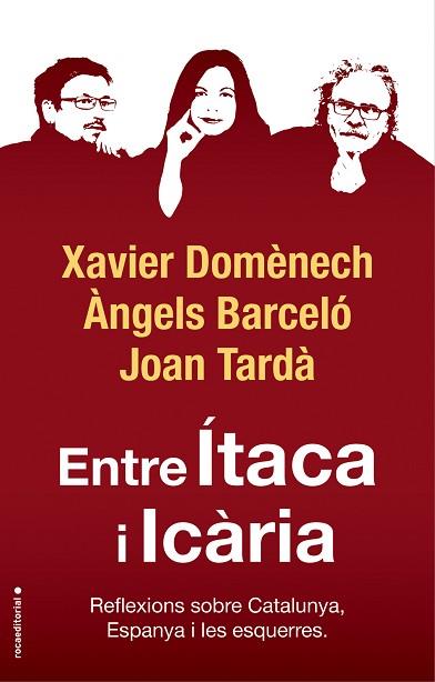 ENTRE ÍTACA I ICÀRIA | 9788417541774 | DOMÈNECH, XAVIER/TARDÀ, JOAN/BARCELÓ, ÀNGELS | Llibreria Huch - Llibreria online de Berga 
