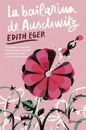 BAILARINA DE AUSCHWITZ (EDICIÓN YOUNG ADULT), LA | 9788408301295 | EGER, EDITH | Llibreria Huch - Llibreria online de Berga 