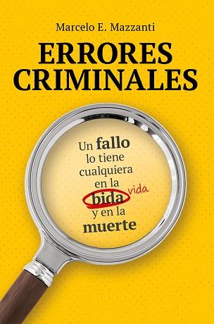 ERRORES CRIMINALES | 9791388042348 | MAZZANTI, MARCELO | Llibreria Huch - Llibreria online de Berga 