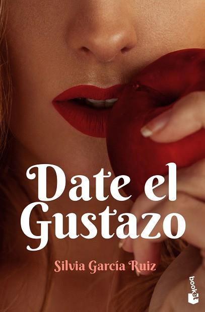DATE EL GUSTAZO | 9788408238102 | GARCÍA RUIZ, SILVIA | Llibreria Huch - Llibreria online de Berga 