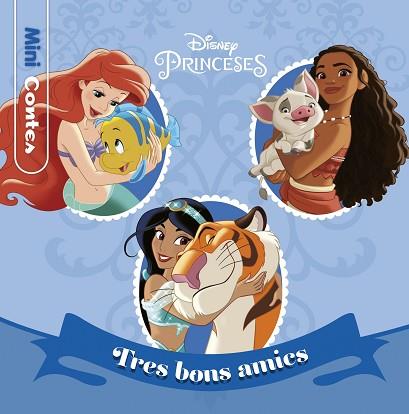 PRINCESES. TRES BONS AMICS. MINICONTES | 9788418135989 | DISNEY | Llibreria Huch - Llibreria online de Berga 