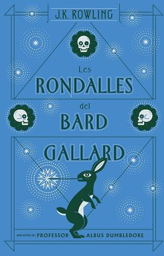 RONDALLES DEL BARD GALLARD, LES   (ACTUALITZAT) | 9788417016104 | ROWLING, J. K. (1965-) [VER TITULOS] | Llibreria Huch - Llibreria online de Berga 