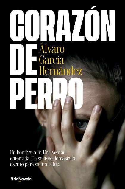 CORAZÓN DE PERRO | 9788410140424 | GARCÍA HERNÁNDEZ, ÁLVARO | Llibreria Huch - Llibreria online de Berga 