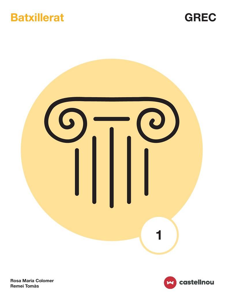 GREC 1 | 9788417406172 | TOMÁS BUDÓ, Mª DEL REMEI/COLOMER CORBATÓN, ROSA Mª | Llibreria Huch - Llibreria online de Berga 