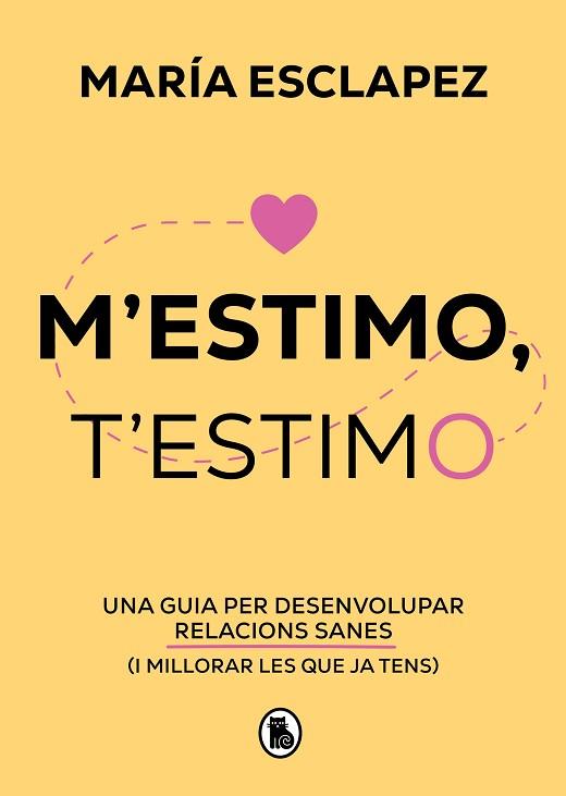 M'ESTIMO, T'ESTIMO | 9788402428622 | ESCLAPEZ, MARÍA | Llibreria Huch - Llibreria online de Berga 