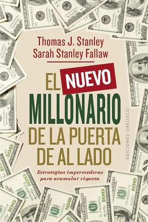 NUEVO MILLONARIO DE LA PUERTA DE AL LADO, EL | 9788491115908 | STANLEY, THOMAS J./STANLEY FALLAW, SARAH | Llibreria Huch - Llibreria online de Berga 