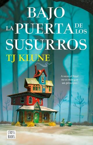 BAJO LA PUERTA DE LOS SUSURROS | 9788408268468 | KLUNE, TJ | Llibreria Huch - Llibreria online de Berga 