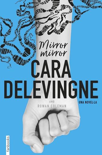 MIRROR, MIRROR | 9788416716685 | DELEVIGNE, CARA [VER TITULOS] | Llibreria Huch - Llibreria online de Berga 