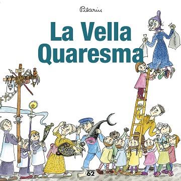 VELLA QUARESMA, LA | 9788429775945 | PILARIN | Llibreria Huch - Llibreria online de Berga 