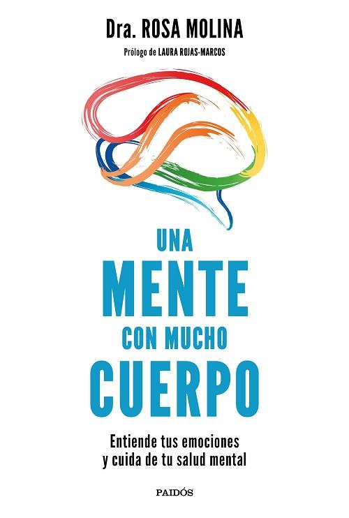 MENTE CON MUCHO CUERPO, UNA | 9788449338625 | DRA. ROSA MOLINA | Llibreria Huch - Llibreria online de Berga 