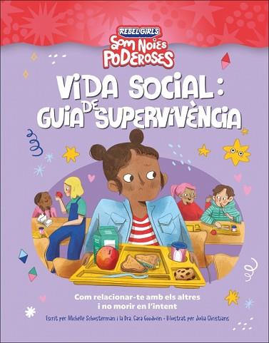 VIDA SOCIAL: GUIA DE SUPERVIVENCIA (SOM NOIES PODEROSES) | 9780241752920 | SCHAUSTERMAN, MICHELLE/GOODWIN, CARA | Llibreria Huch - Llibreria online de Berga 