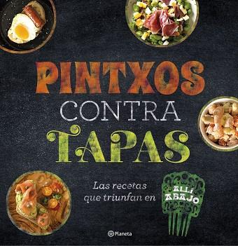 PINTXOS CONTRA TAPAS | 9788408193685 | ATRESMEDIA | Llibreria Huch - Llibreria online de Berga 