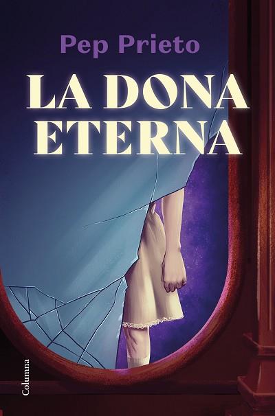 DONA ETERNA, LA | 9788466428675 | PRIETO, PEP | Llibreria Huch - Llibreria online de Berga 