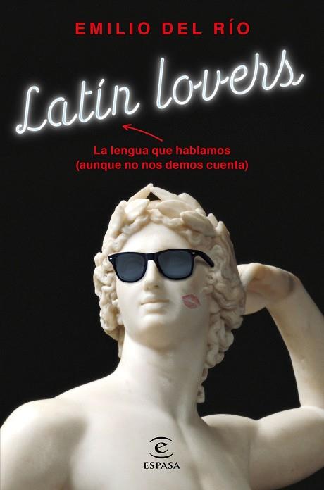 LATÍN LOVERS | 9788467054798 | RÍO, EMILIO DEL | Llibreria Huch - Llibreria online de Berga 