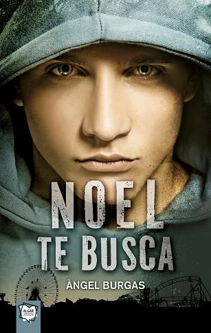 NOEL TE BUSCA | 9788498456424 | BURGAS I TRÈMOLS, ANGEL | Llibreria Huch - Llibreria online de Berga 