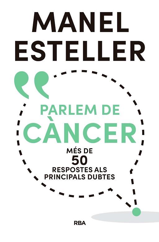 PARLEM DE CÀNCER | 9788482648392 | ESTELLER BADOSA, MANEL | Llibreria Huch - Llibreria online de Berga 