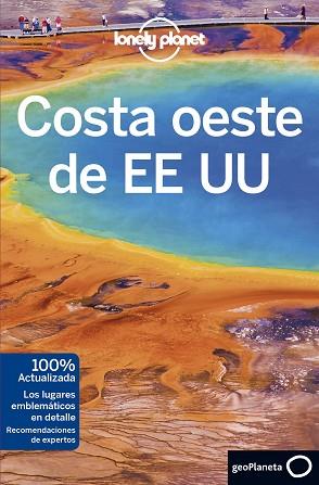 COSTA OESTE DE EE UU 1 | 9788408182351 | MCNAUGHTAN, HUGH/ATKINSON, BRETT/BELL, LOREN/BENCHWICK, GREG/BENDER, ANDREW/BENSON, SARA/BING, ALISO | Llibreria Huch - Llibreria online de Berga 