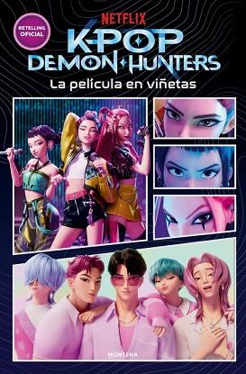 KPOP DEMON HUNTERS - LA PELÍCULA EN VIÑETAS | 9791387973353 | NETFLIX | Llibreria Huch - Llibreria online de Berga 