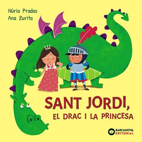 SANT JORDI, EL DRAC I LA PRINCESA | 9788448964986 | PRADAS, NÚRIA | Llibreria Huch - Llibreria online de Berga 