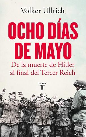 OCHO DÍAS DE MAYO | 9788430624126 | ULLRICH, VOLKER | Llibreria Huch - Llibreria online de Berga 